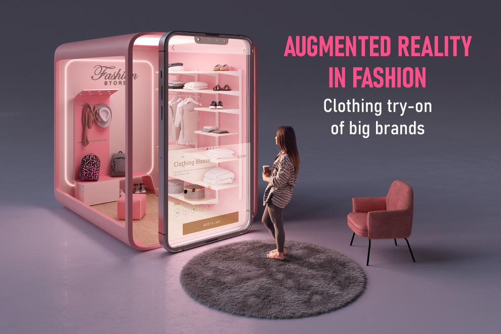 Augmented Reality in Fashion