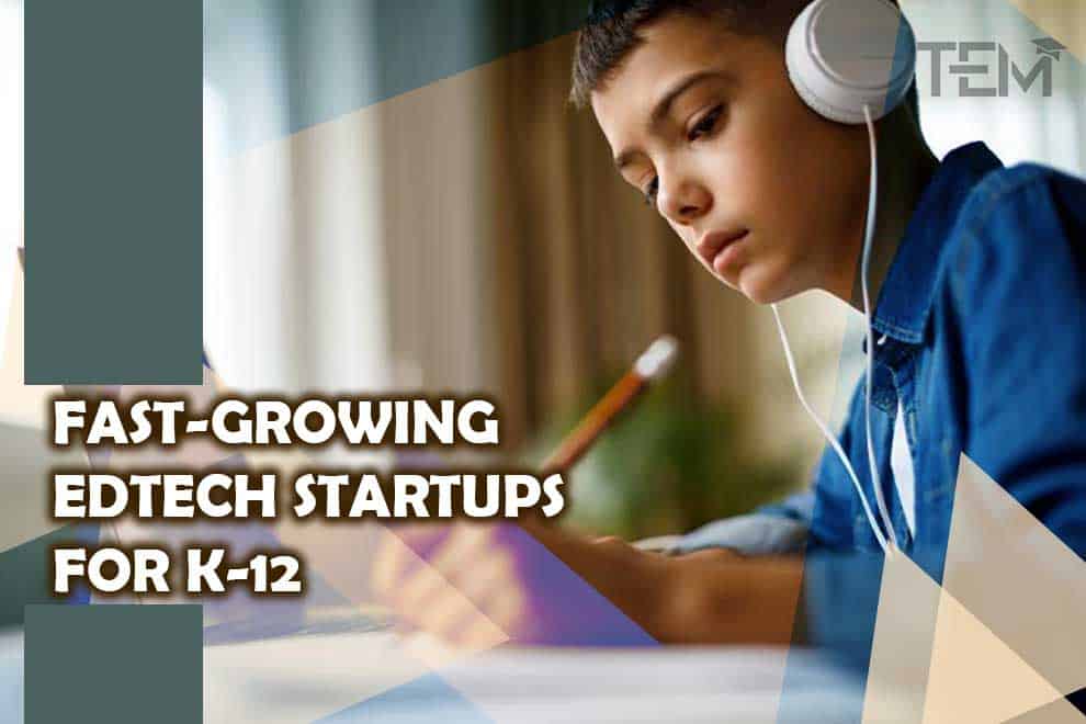 fast-growing-edtech-startups