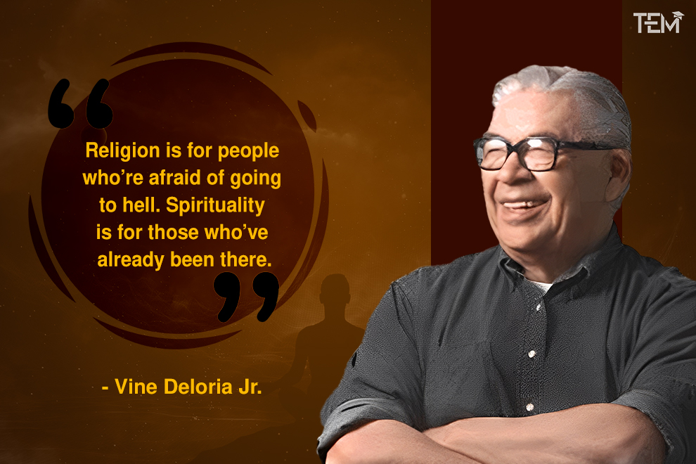 spiritual-growth-quotes-Vine-Deloria-Jr