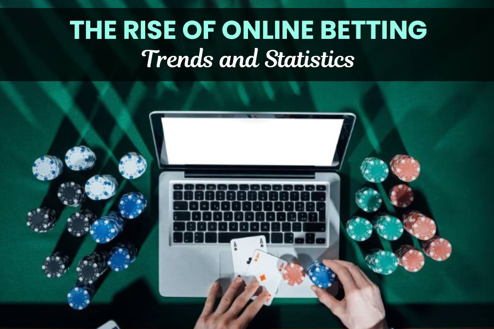the-rise-of-online-betting-trends-and-statistics